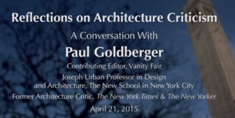 Reflections on Architecture Criticism with Paul Goldberger