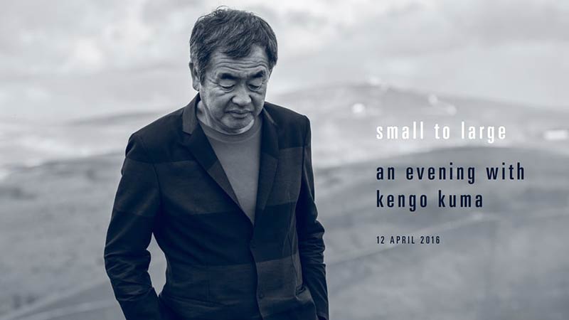 Small to Large: An Evening with Kenga Kuma