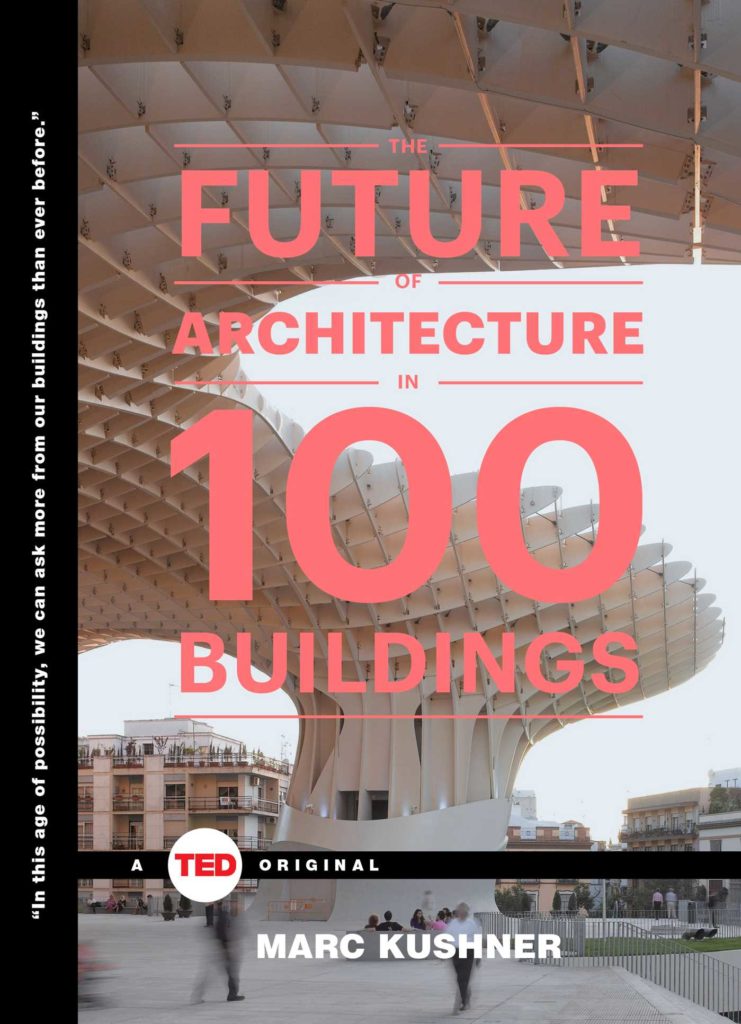 The future of architecture in 100 buildings 9781476784922 hr