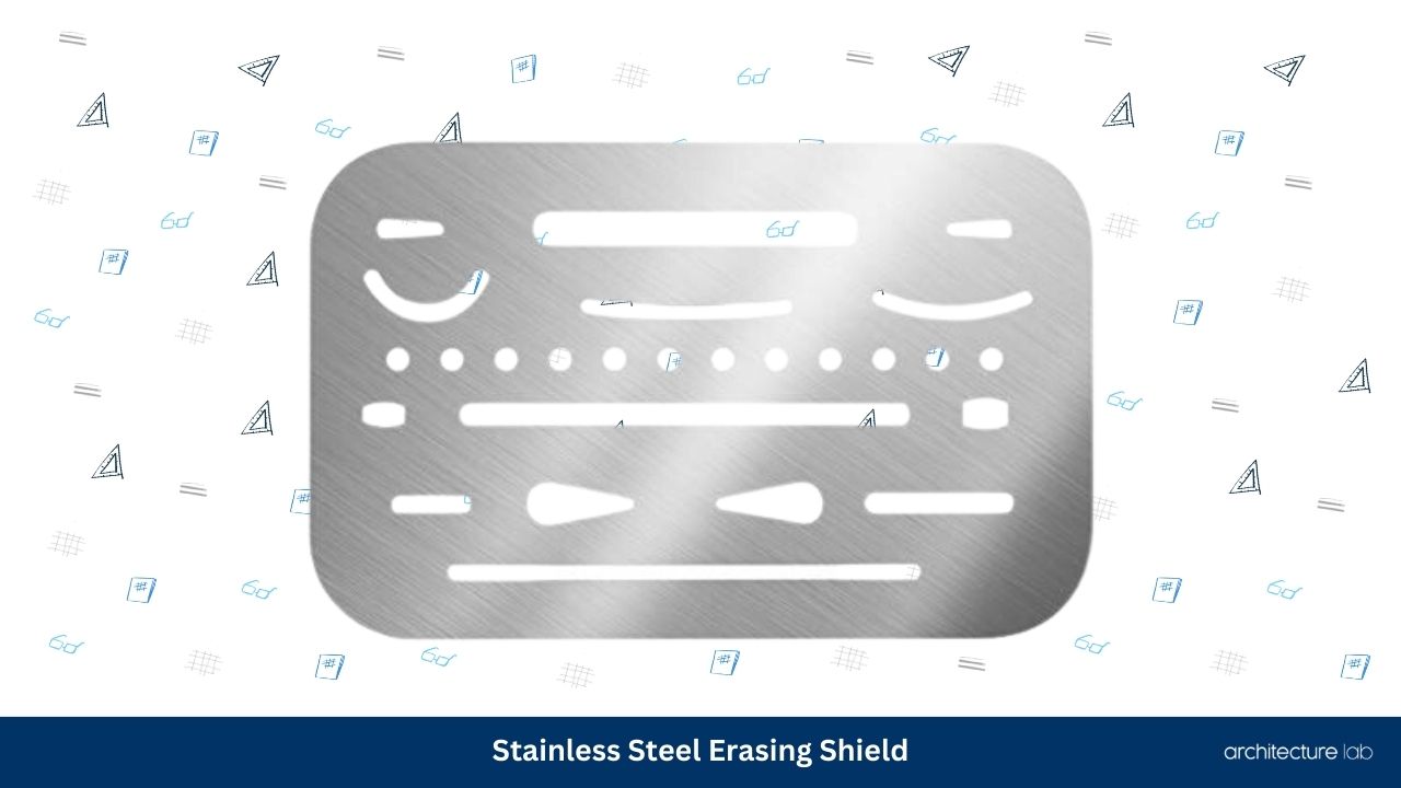 Stainless steel erasing shield