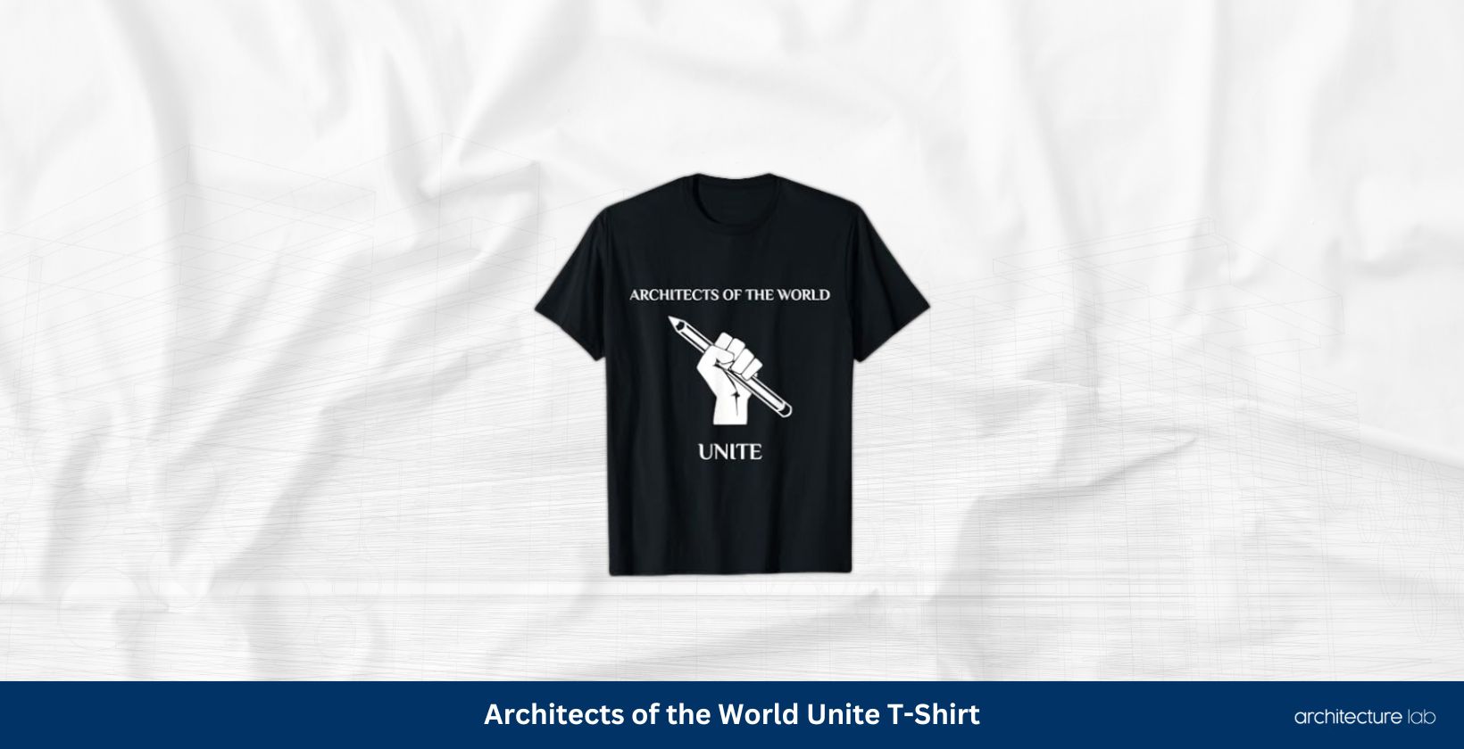 Architects of the world unite