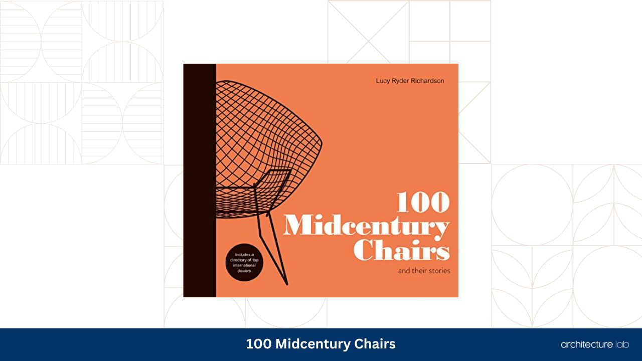 13 Best Mid Century Books To Consider Today 18 100 midcentury chairs