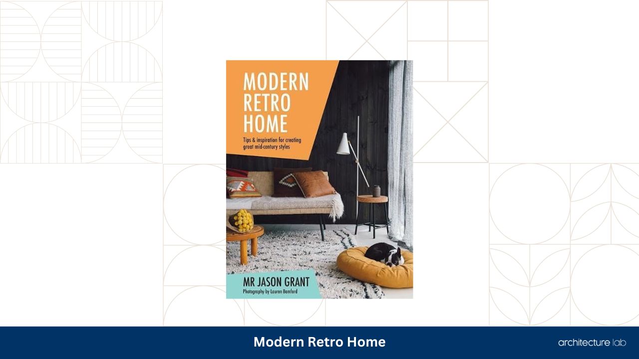 13 Best Mid Century Books To Consider Today 15 Modern retro home