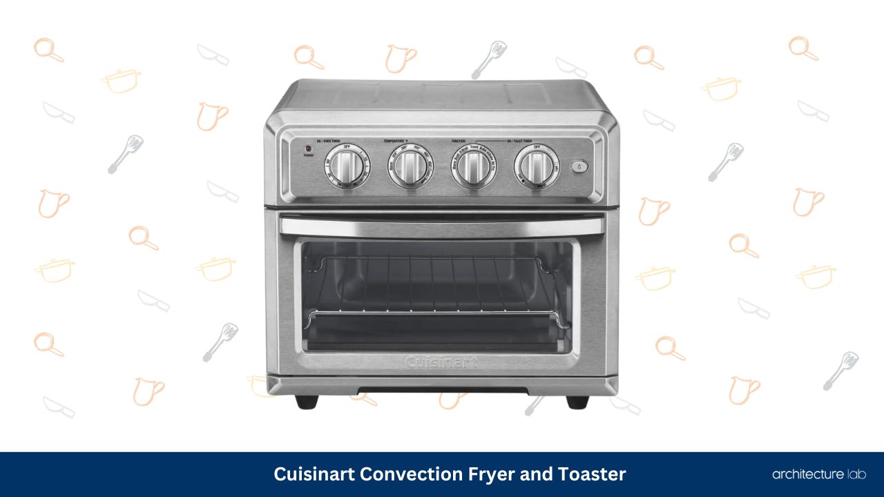 Cuisinart convection fryer and toaster