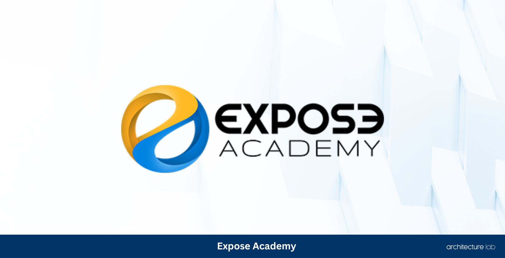 Expose academy