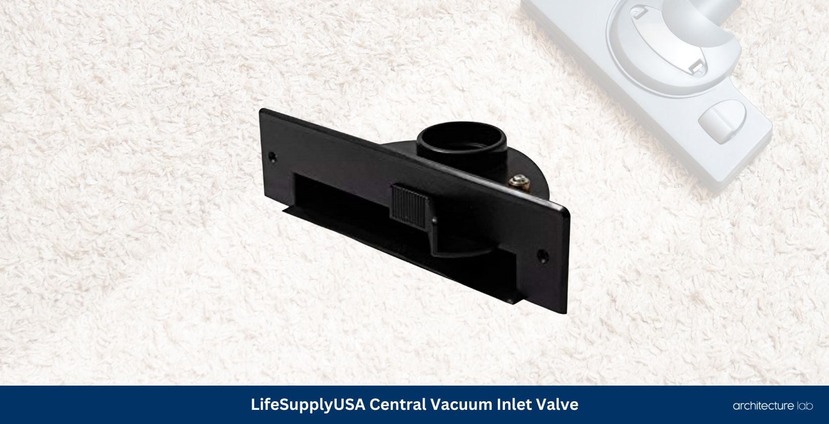 6 Best Central Vacuum Inlet Valve Replacements 12 Lifesupplyusa