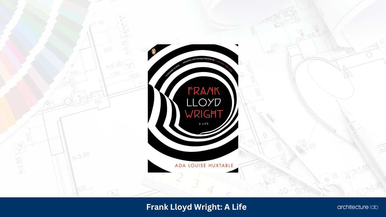 Frank lloyd wright a life