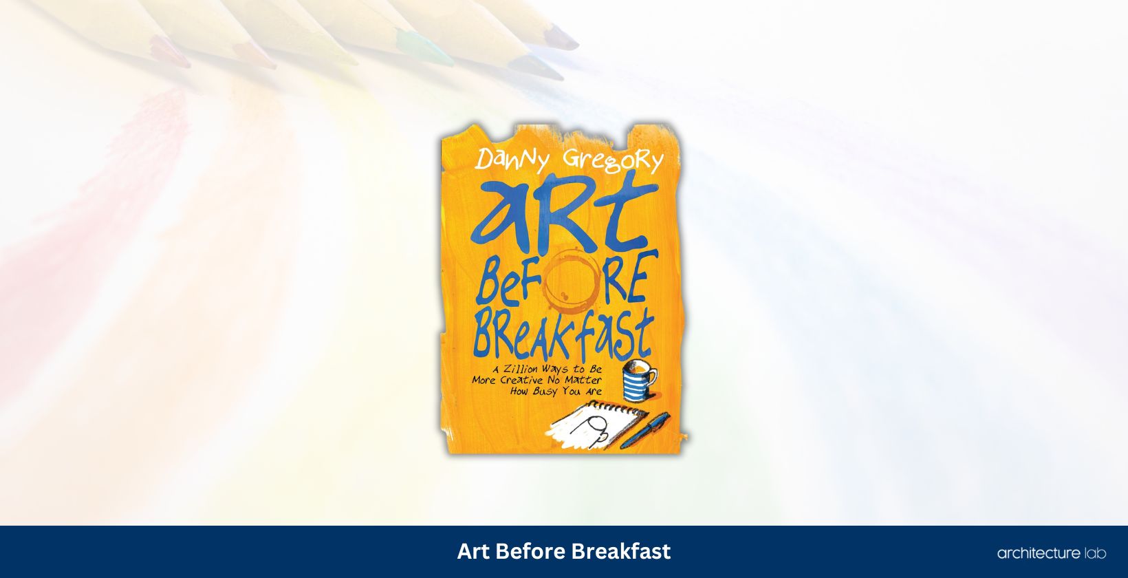 Art before breakfast