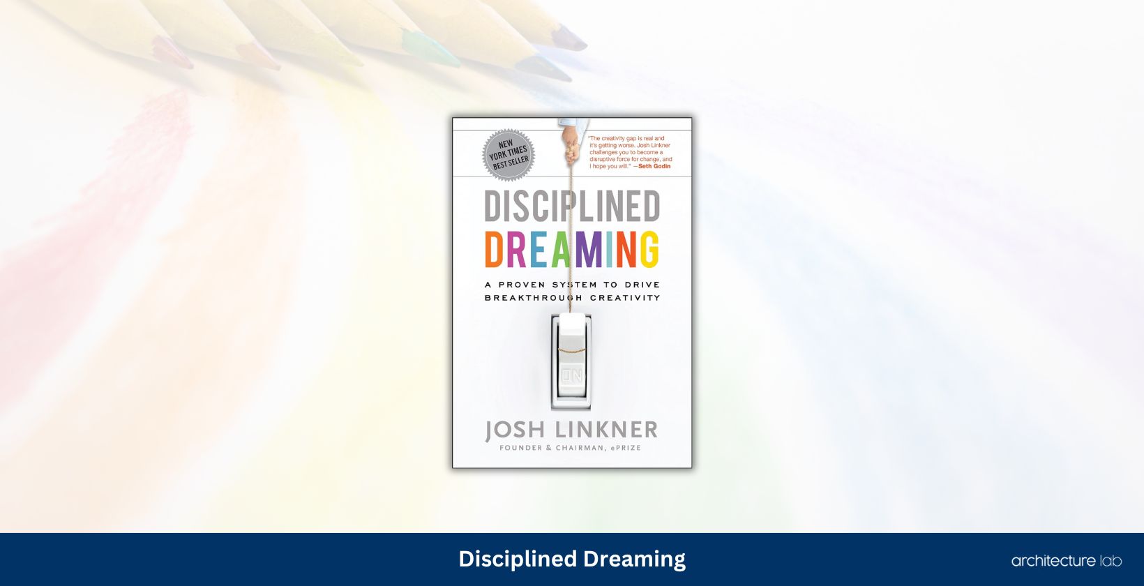 Disciplined dreaming