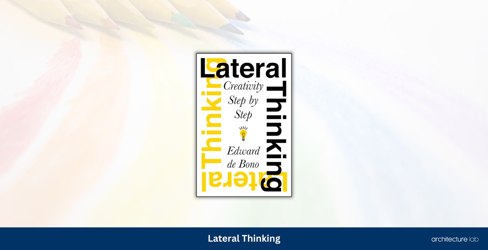 Lateral thinking