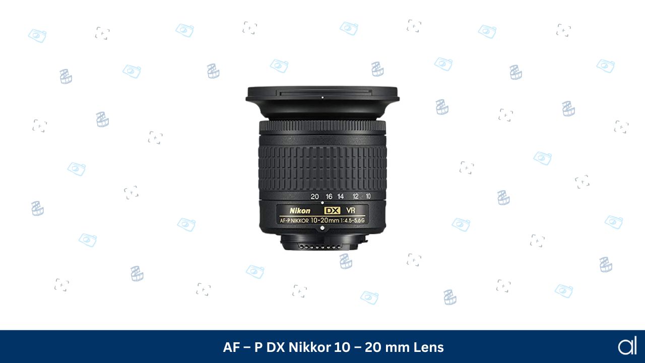 Af – p dx nikkor 10 – 20 mm lens