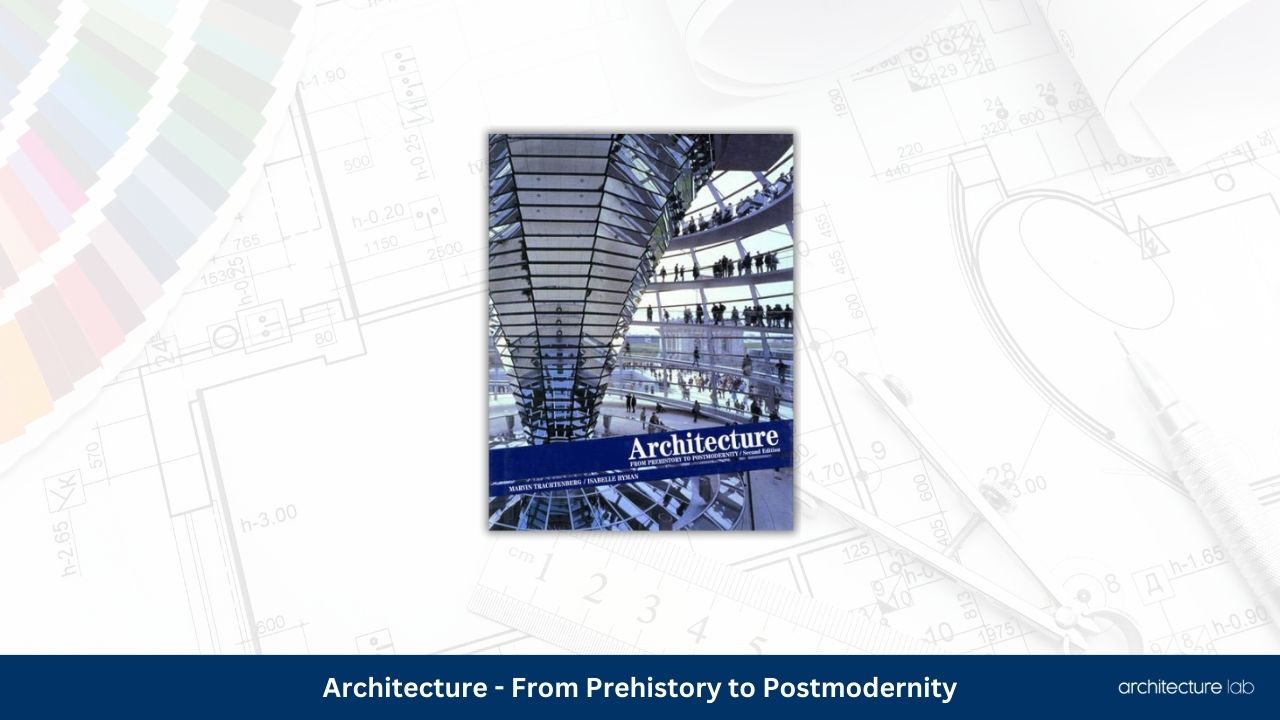 Architecture from prehistory to postmodernity