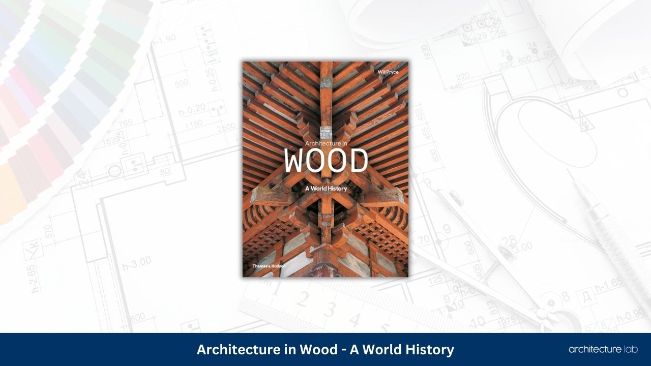 Architecture in wood a world history