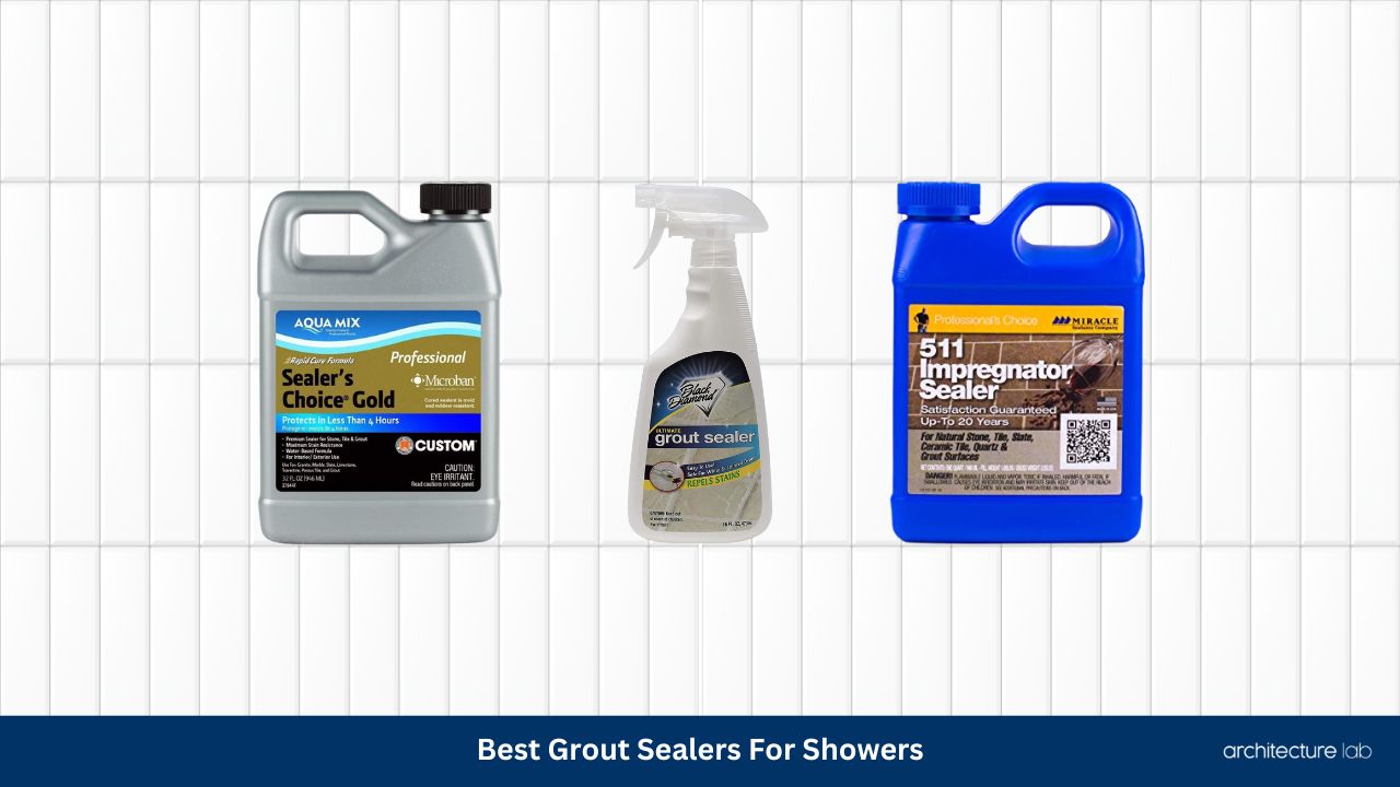 Best grout sealers for showers