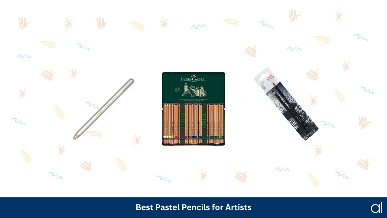 Best pastel pencils for artists