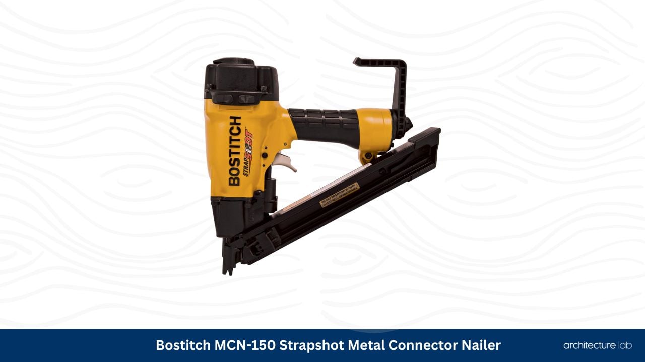 Bostitch mcn 150 strapshot metal connector nailer