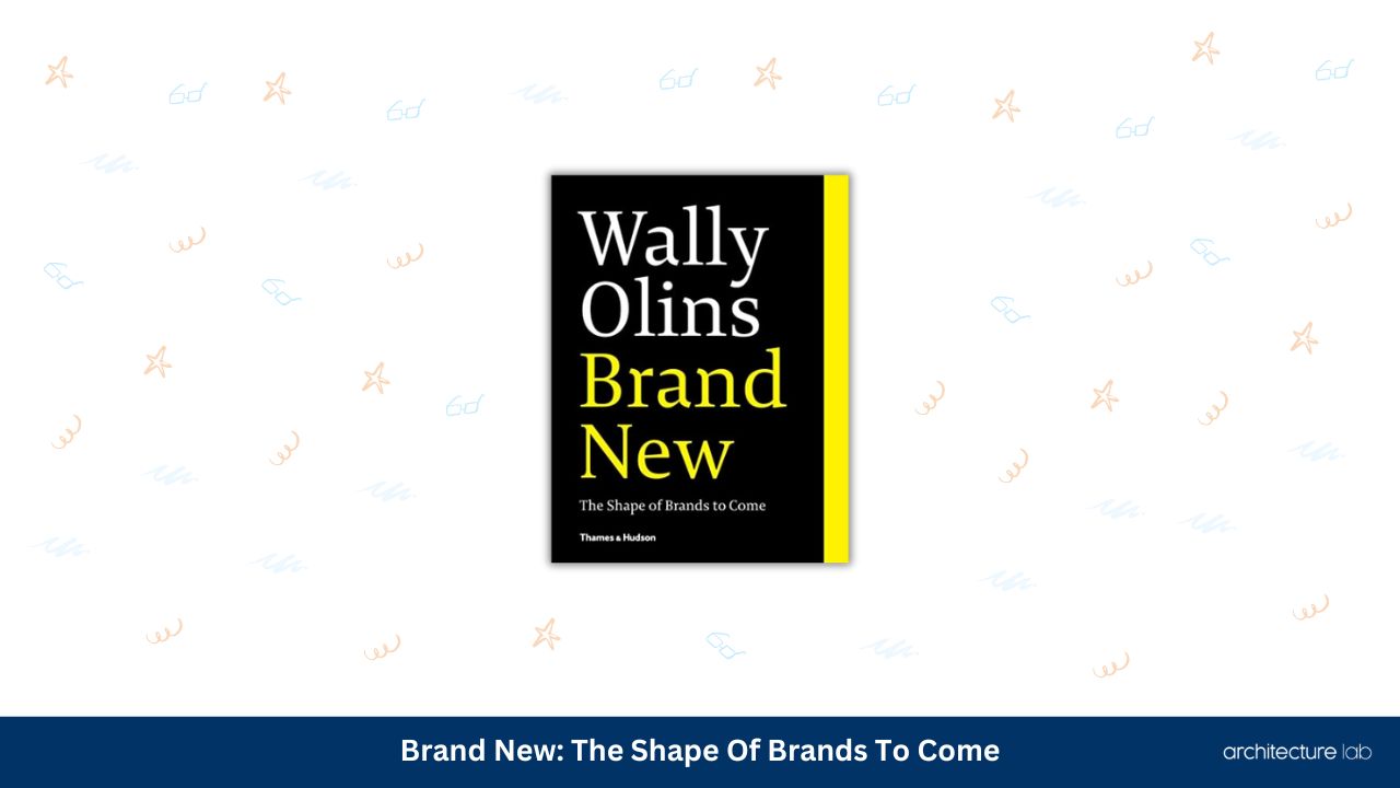 Brand new the shape of brands to come