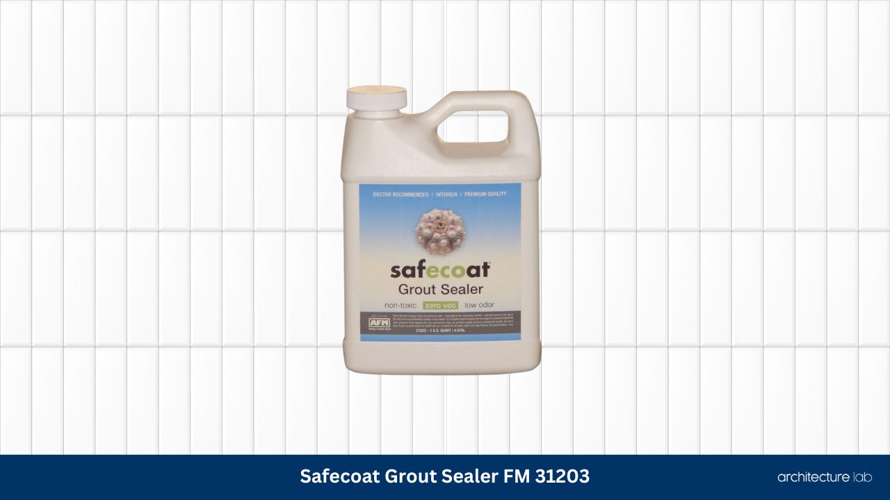 Safecoat grout sealer fm 31203