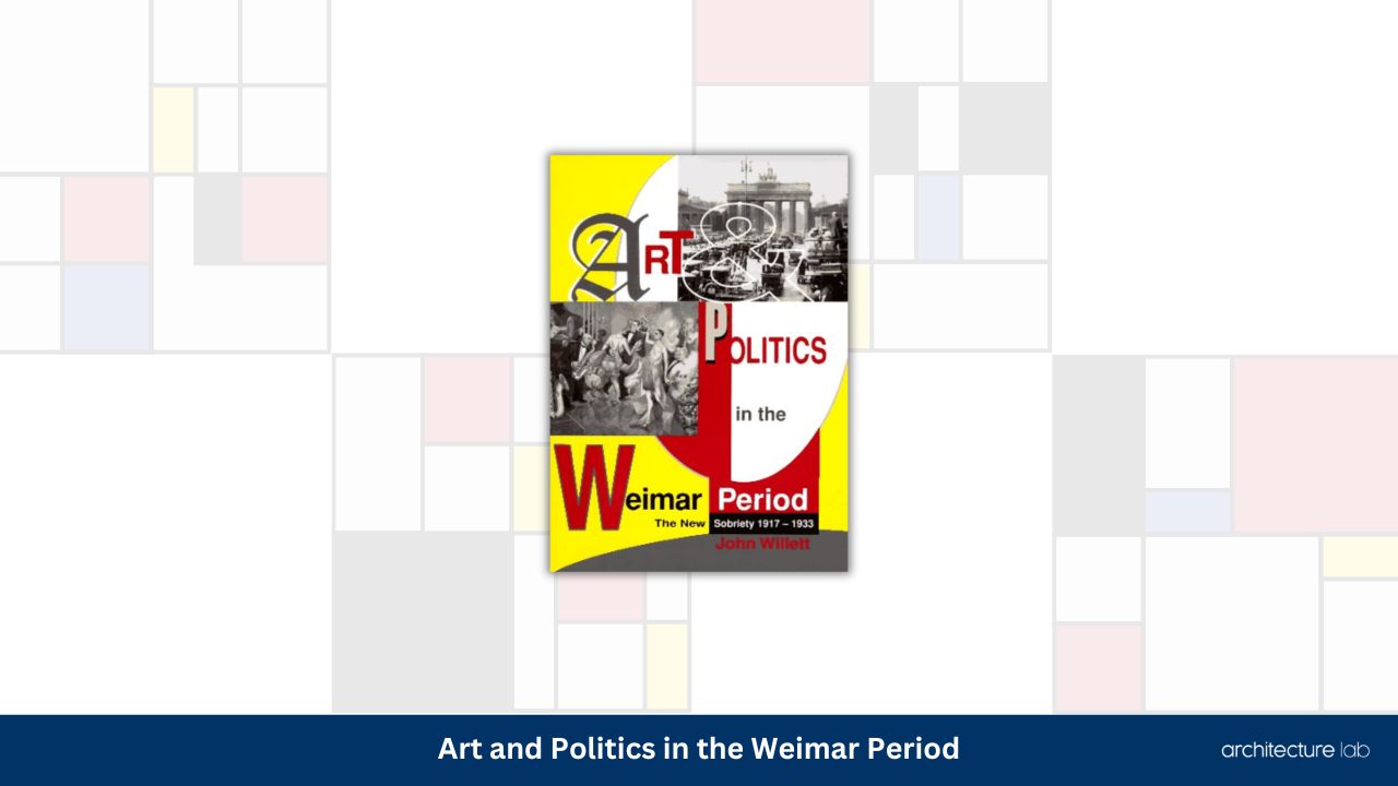 Art and politics in the weimar period