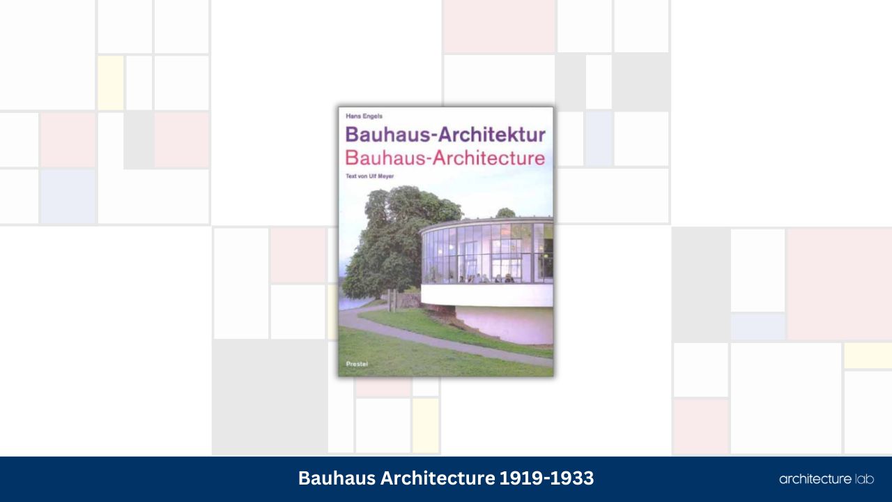 Bauhaus architecture 1919 1933