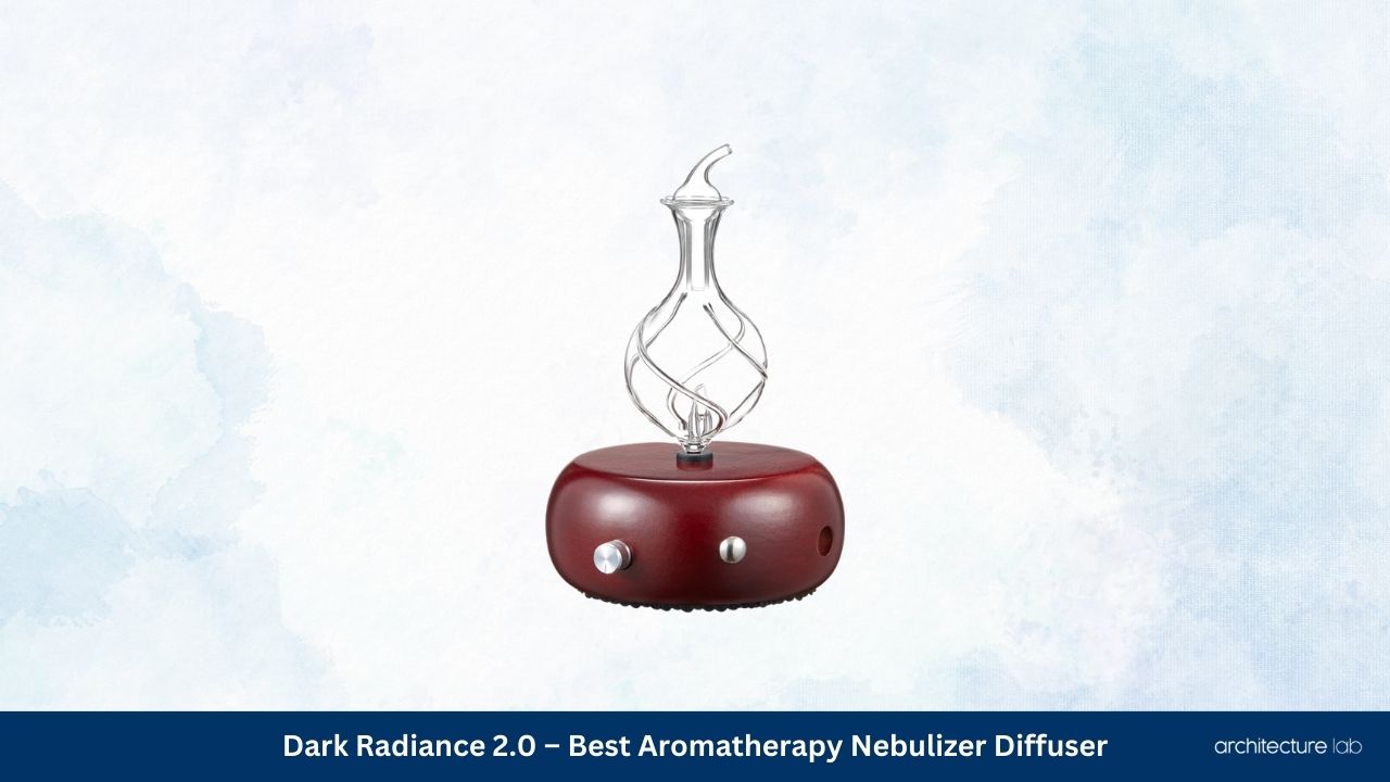 Dark radiance 2. 0 – best aromatherapy nebulizer diffuser