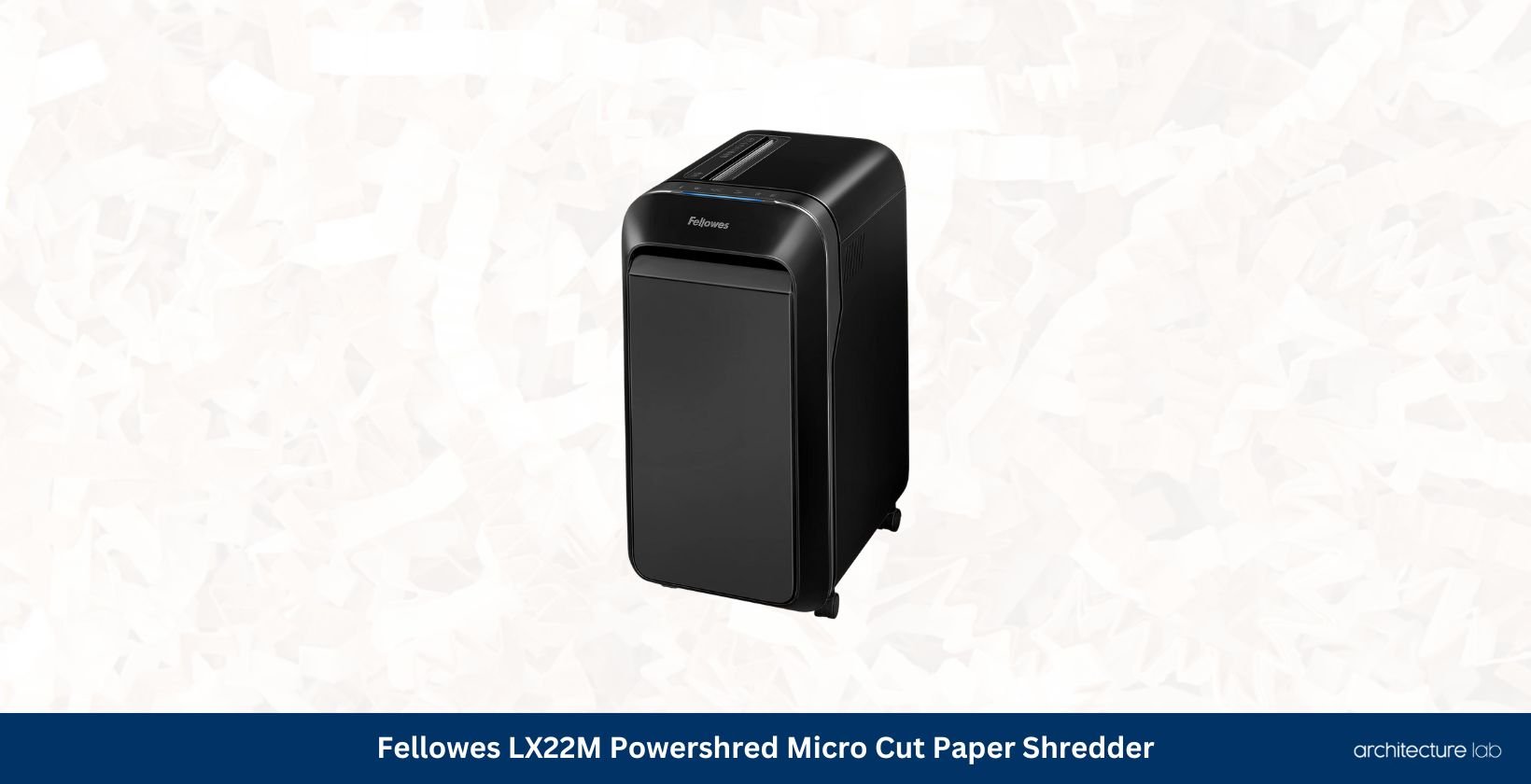 Fellowes lx22m powershred micro cut paper shredder