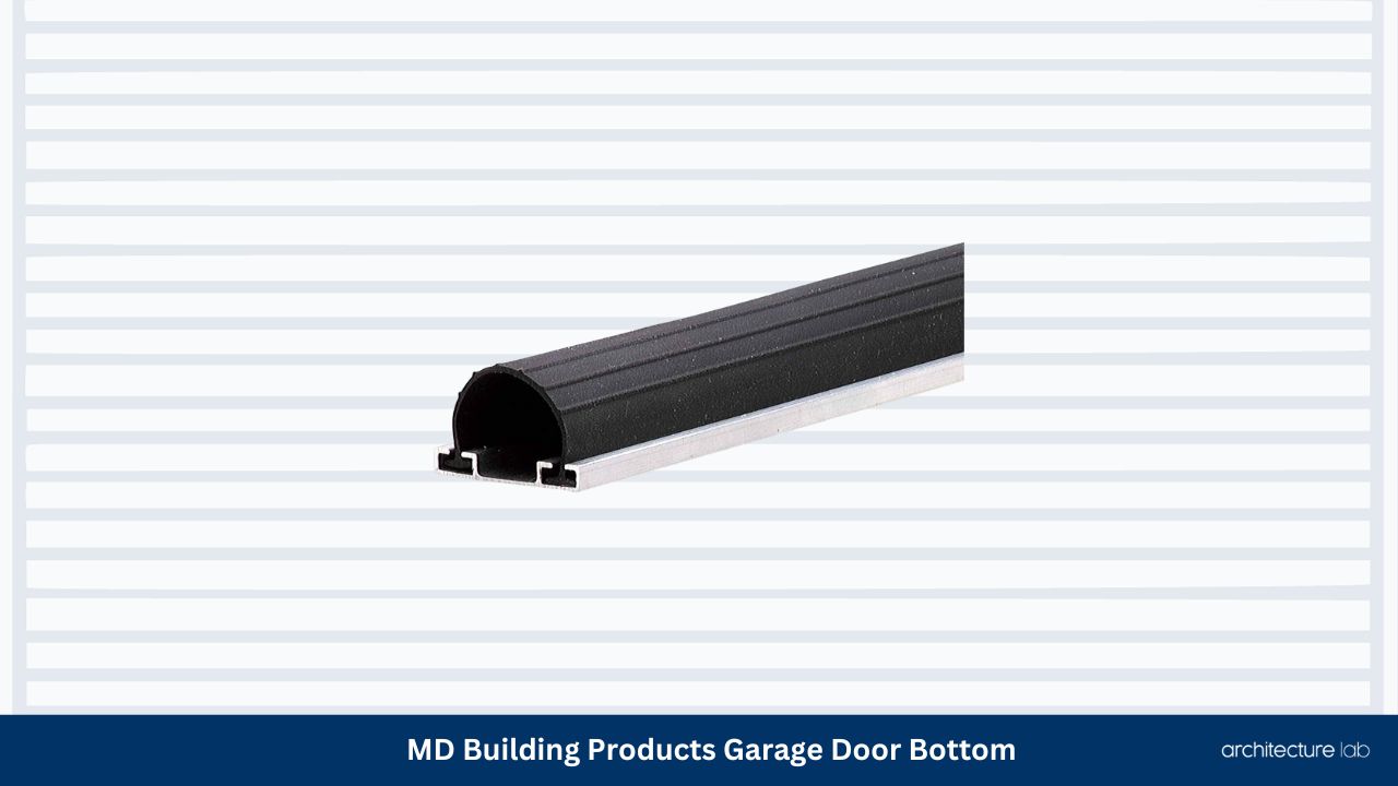Md building products garage door bottom