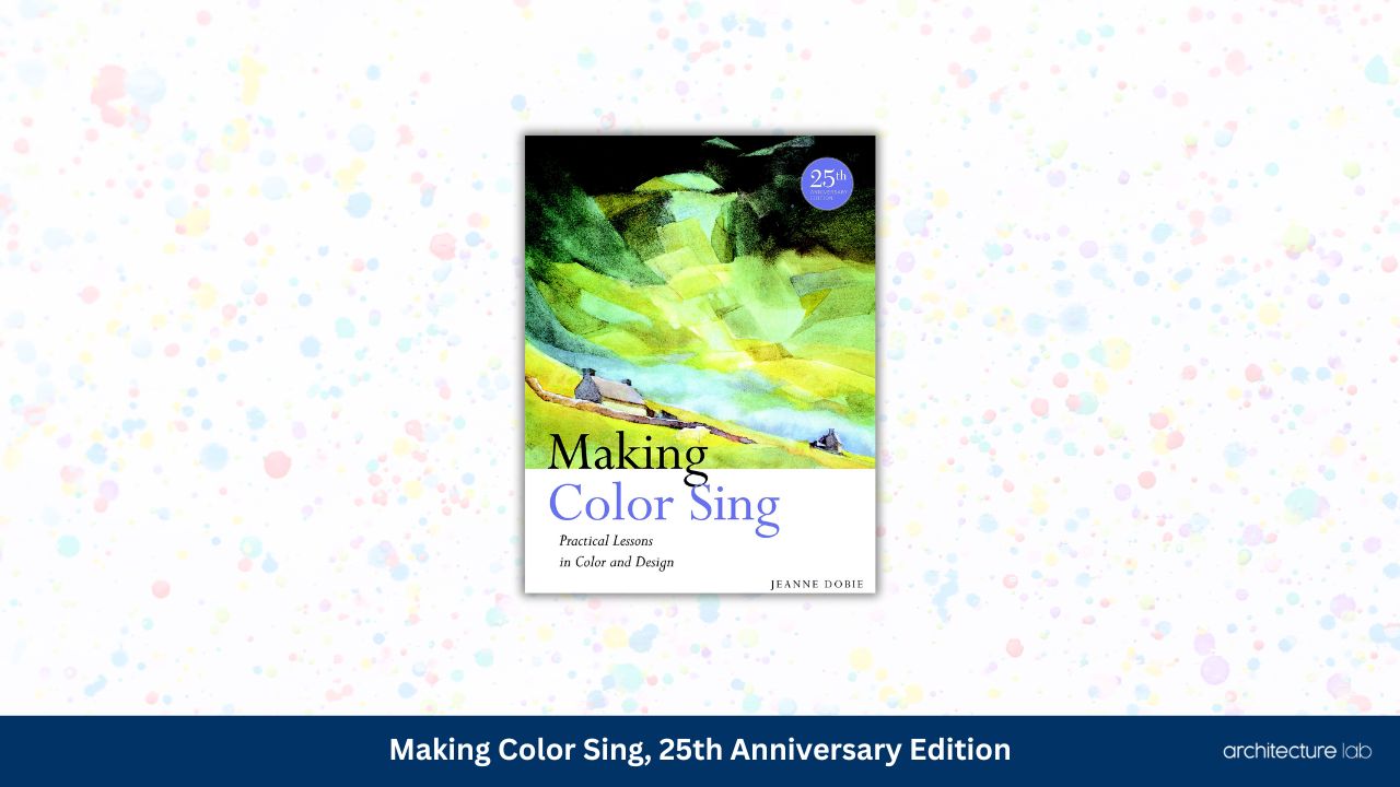 Making color sing 25th anniversary edition