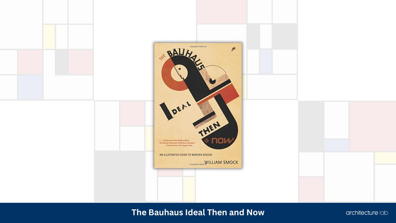 The bauhaus ideal then and now