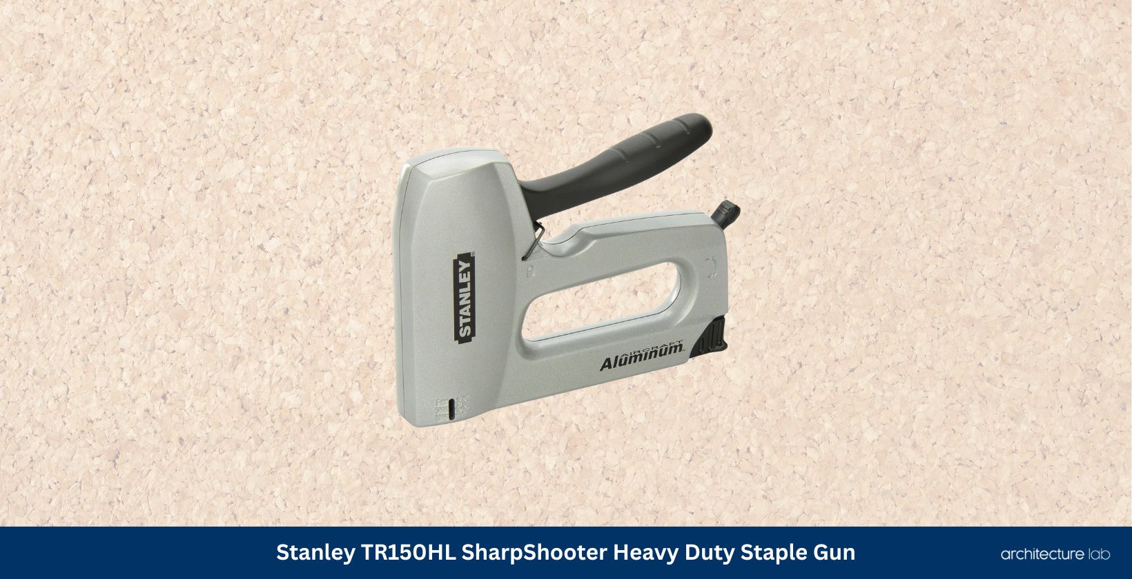 Stanley tr150hl sharpshooter heavy duty staple gun