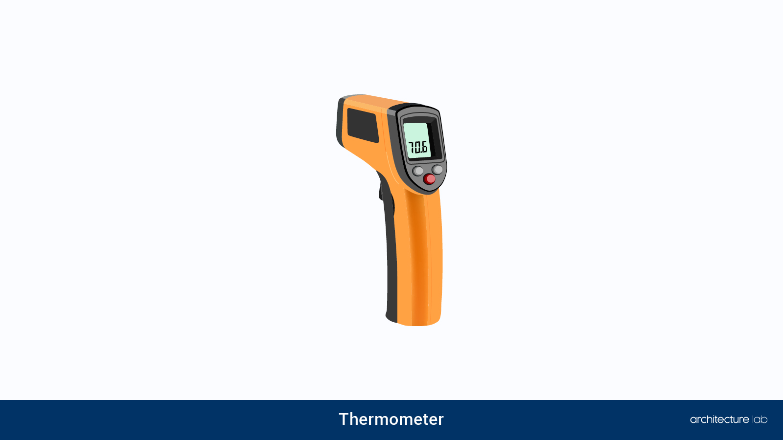Types Of Measuring Tools 8. Thermometer