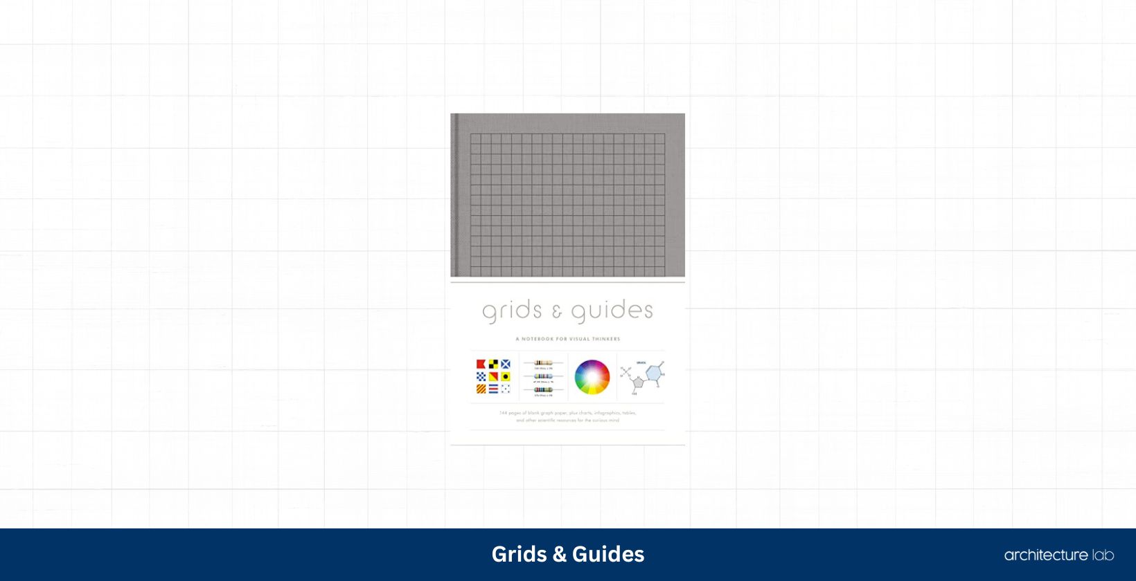 33 Of The Best Gifts For Interior Designers And Creatives 52 Grids guides a notebook for visual thinkers