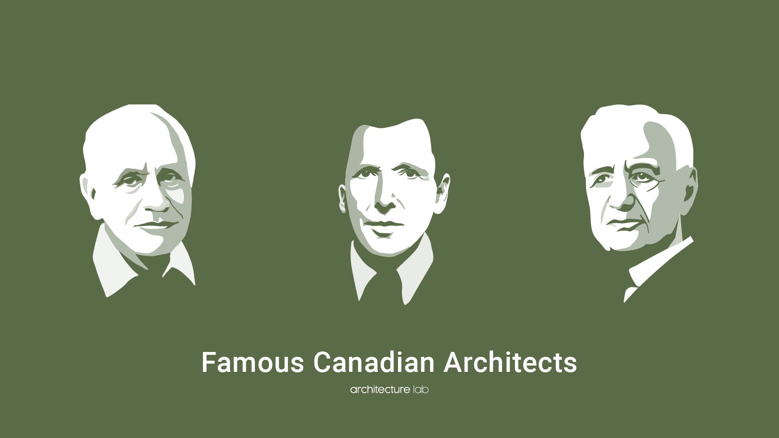 Famous canadian architects and their proud works