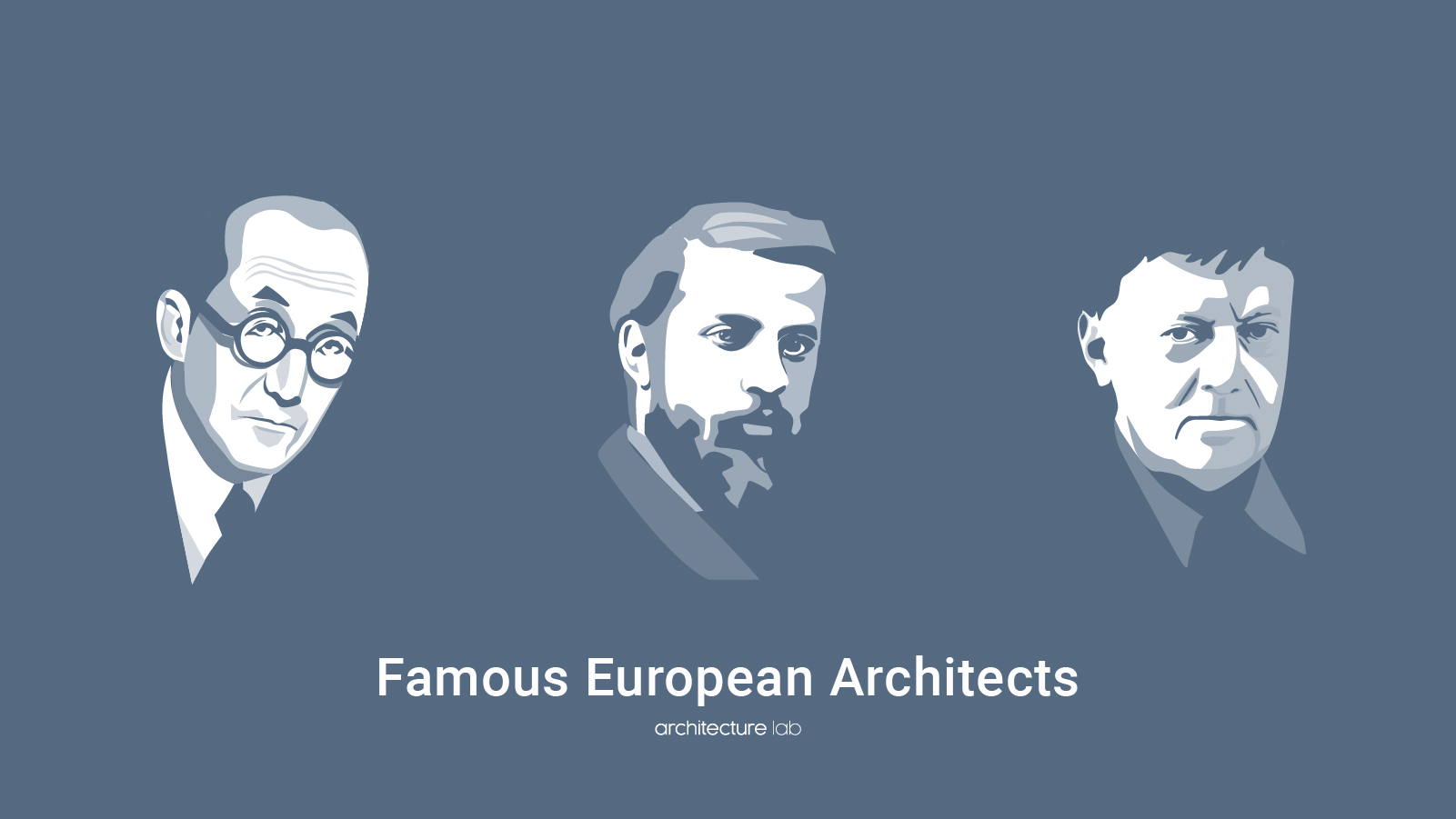 Famous european architects and their proud works