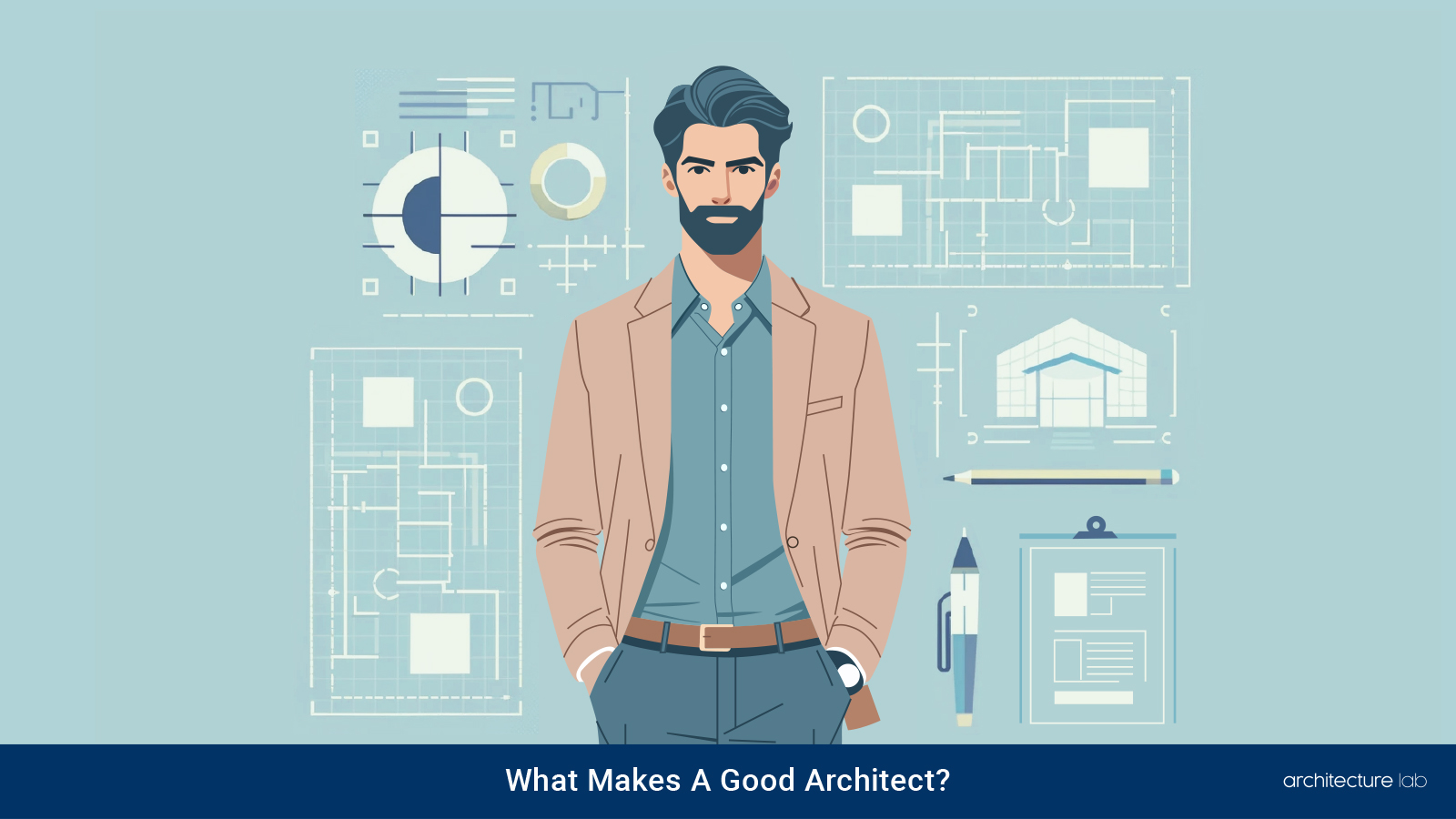 What makes a good architect? 10 quality signs to trust one