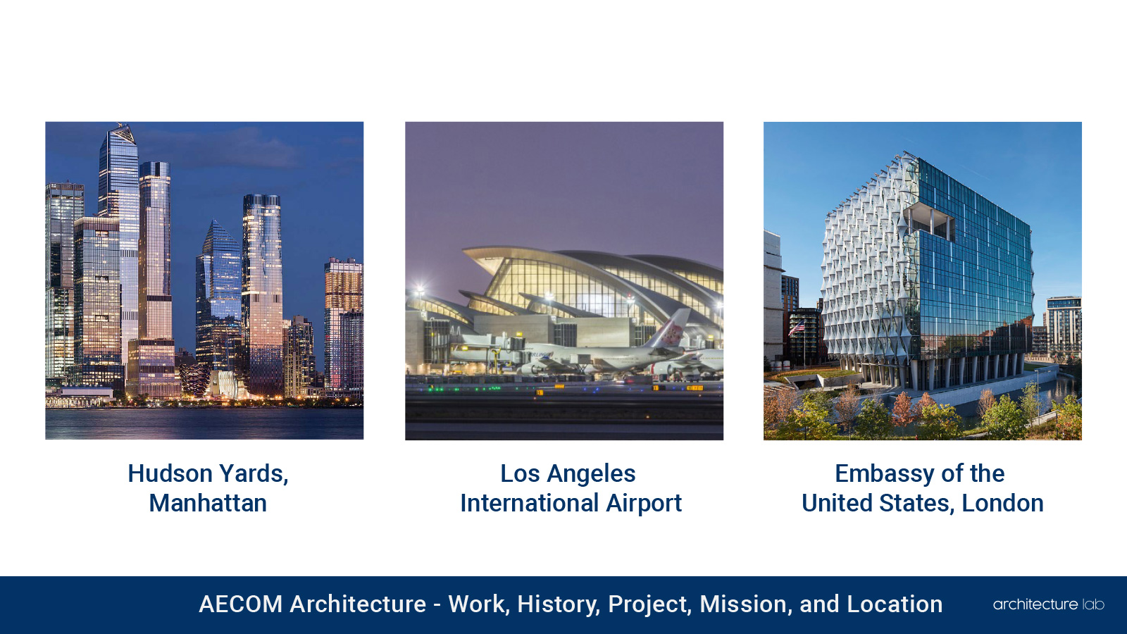 Aecom architecture: work, history, project, mission, and location