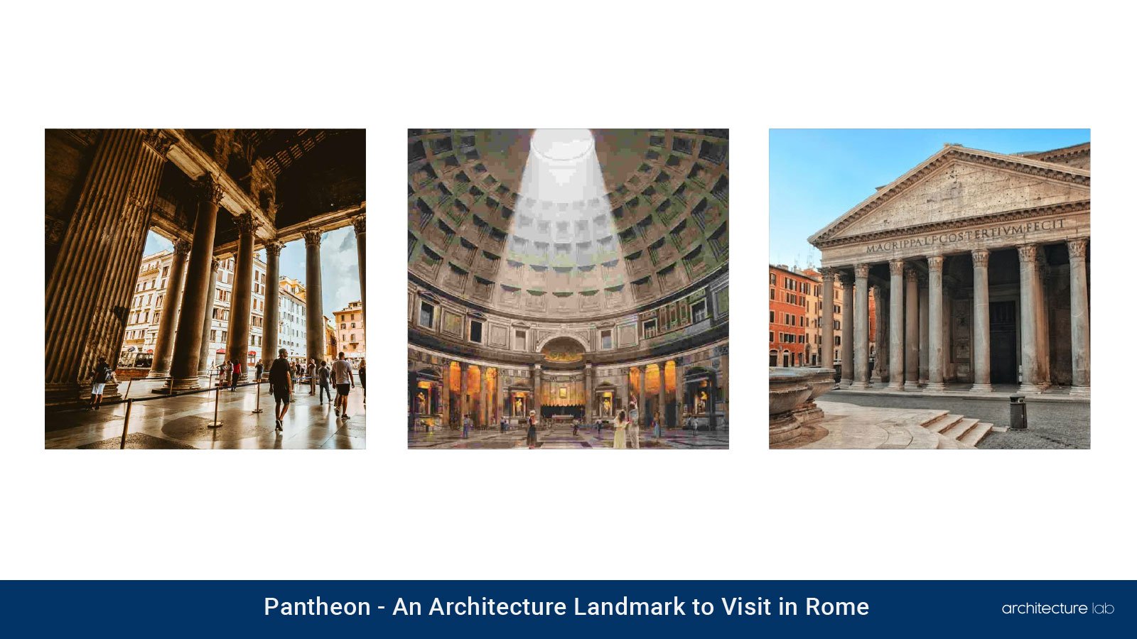 Pantheon: an architecture landmark to visit in rome