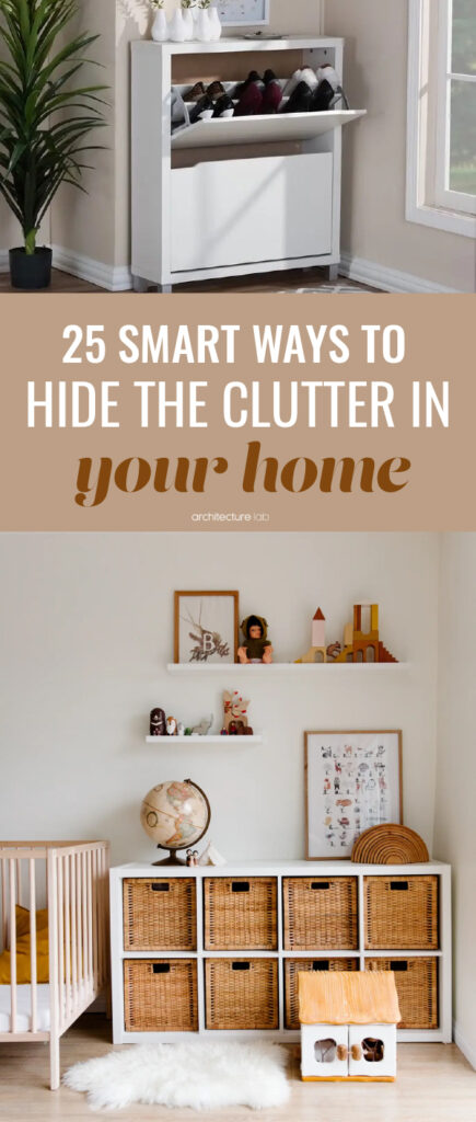 25 smart ways to hide the clutter and the usual eyesores in your home