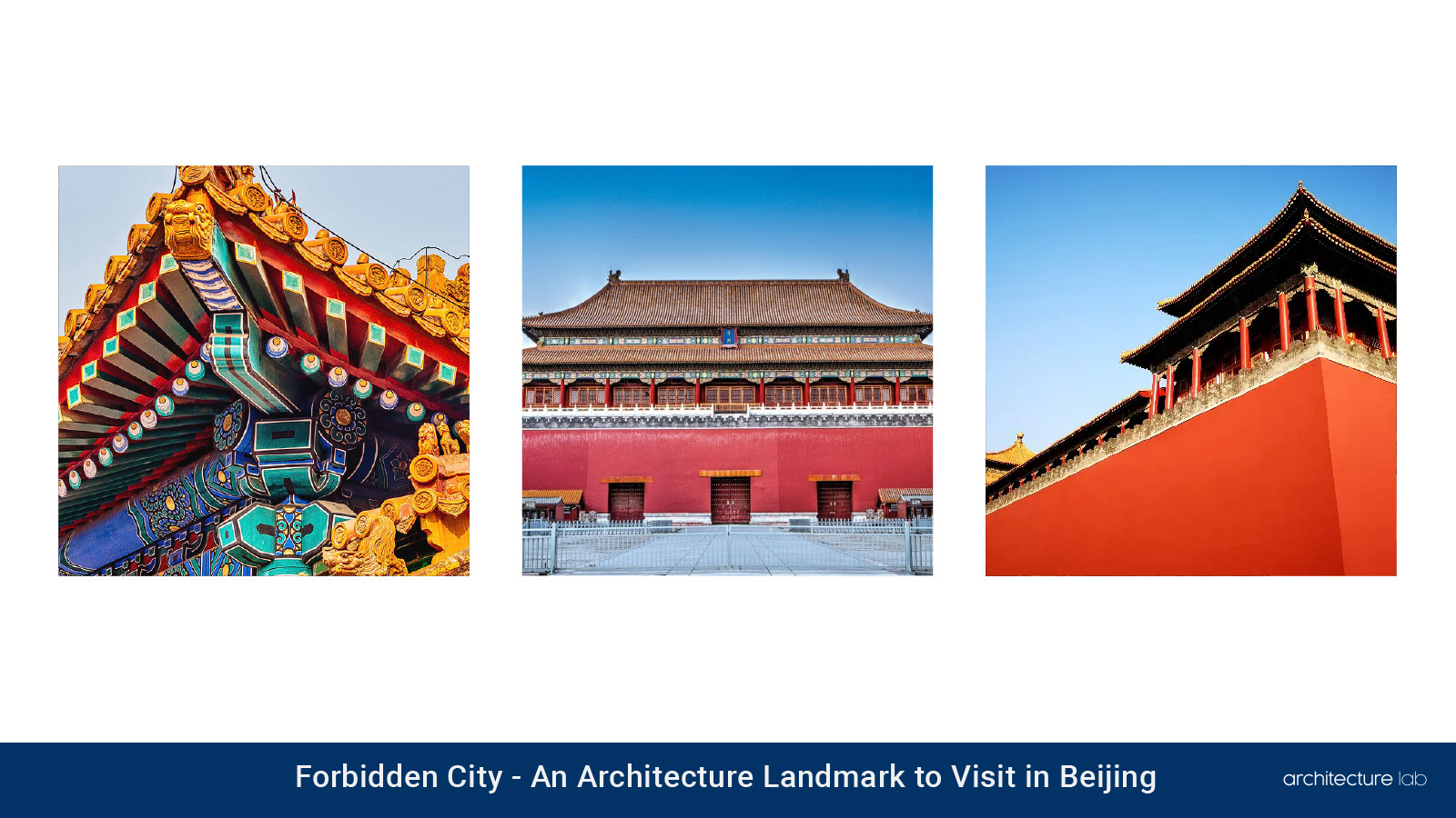 Forbidden city: an architecture landmark to visit in beijing