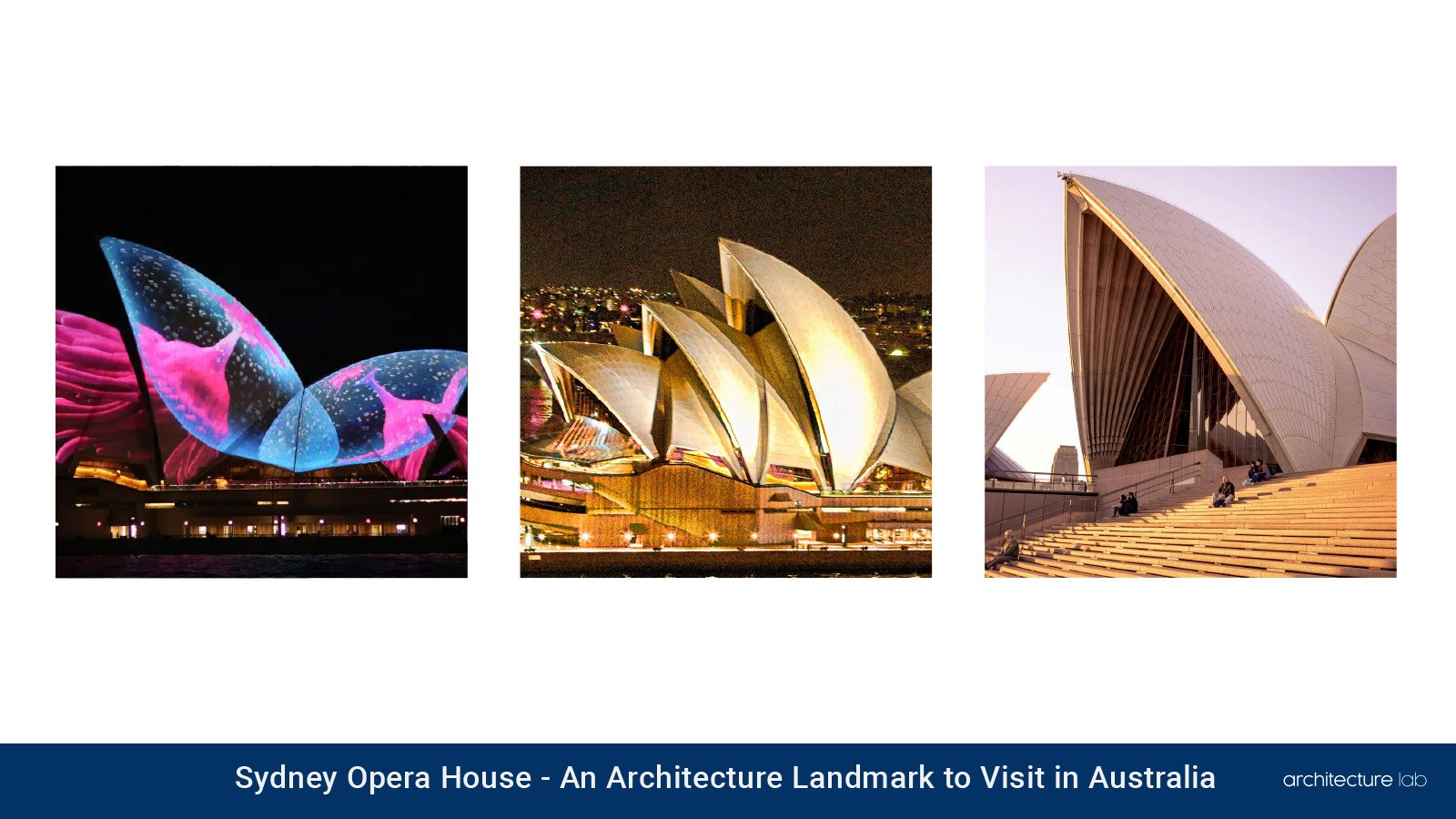 Sydney opera house: an architecture landmark to visit in australia