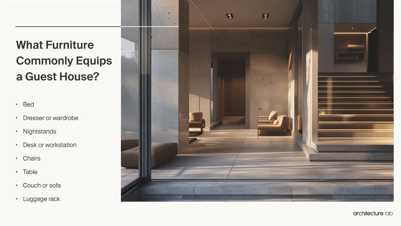 Guest House - Size, Functionality, Uses, Furniture And Renovatio What furniture commonly equips a guest house?