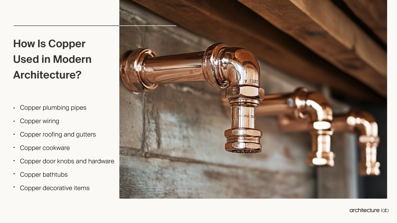 Copper - Building Uses, Attributes, Price And Design Trends How is copper used in modern architecture?