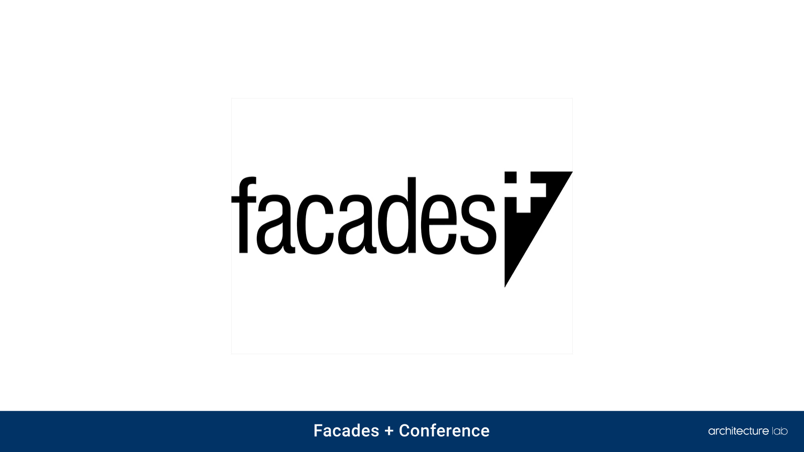 05. Facades+ conference