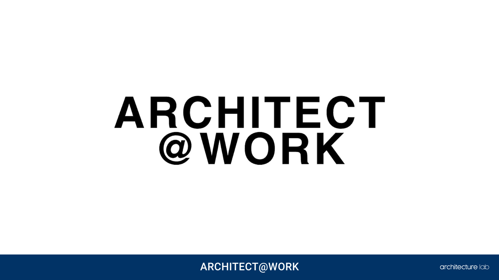 12. Architect@work