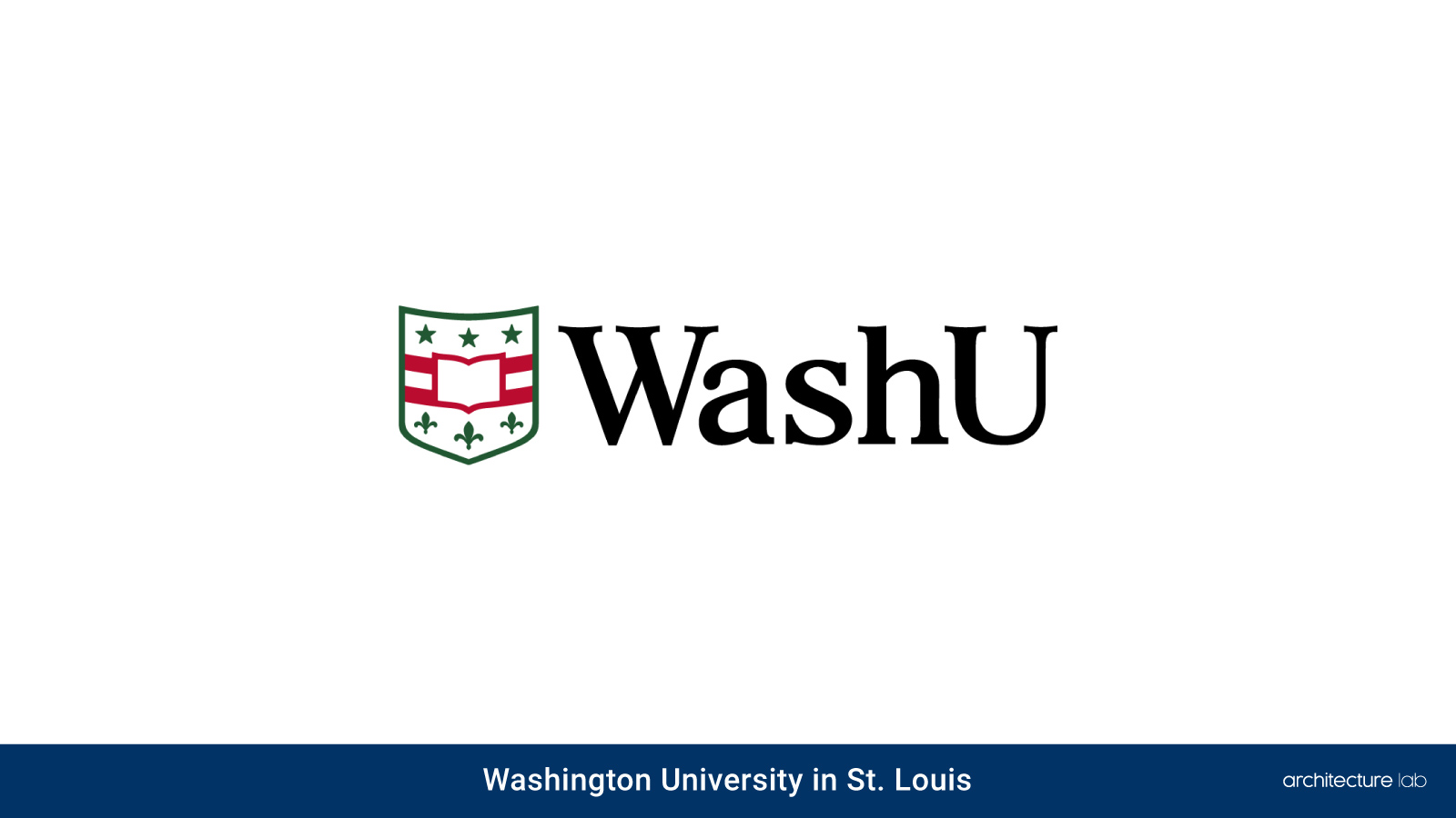Architecture Colleges And Schools: Which One To Choose And Why? 16. Washington university in st. Louis