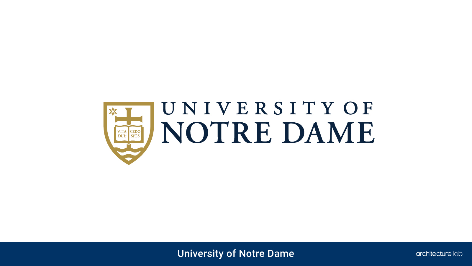 Architecture Colleges And Schools: Which One To Choose And Why? 17. University of notre dame