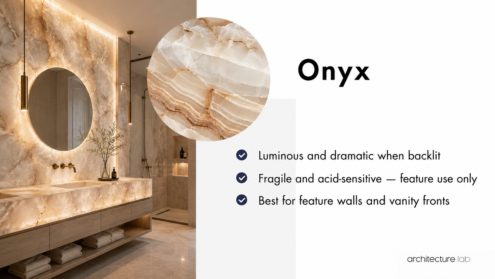 Onyx bathroom stone card showing translucent backlit stone, feature wall use, and acid-sensitive bathroom applications
