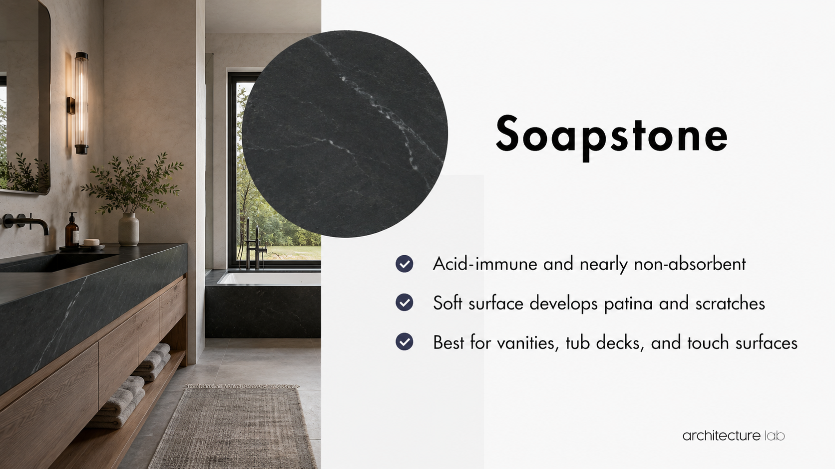 Soapstone bathroom stone card showing acid immunity, low absorption, soft patina, and use for vanities and tub decks